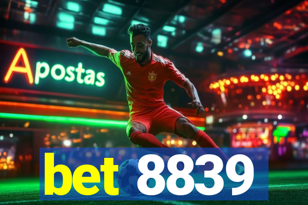 bet 8839